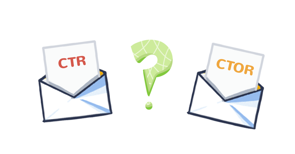 CTR vs. CTOR in Email Marketing