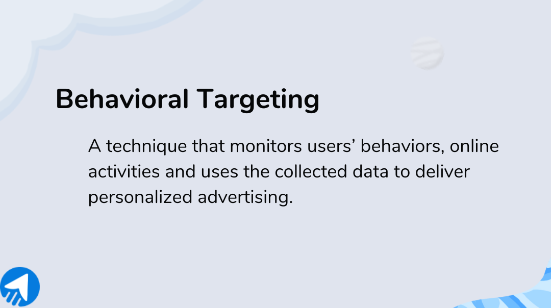 Definition of behavioral targeting.