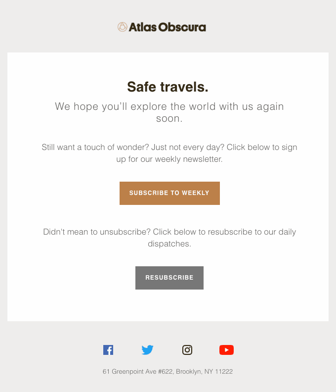Example of an unsubscribe confirmation email template by Atlas Obscura