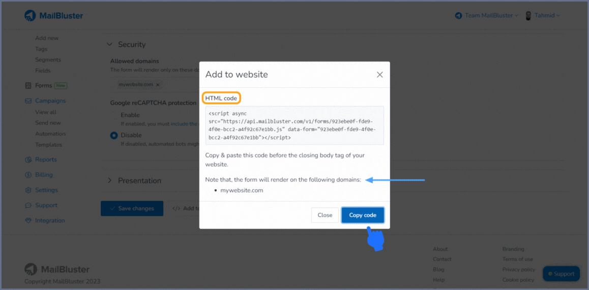 Copying the HTML code from "Add to website" in the MailBluster Form creation dashboard