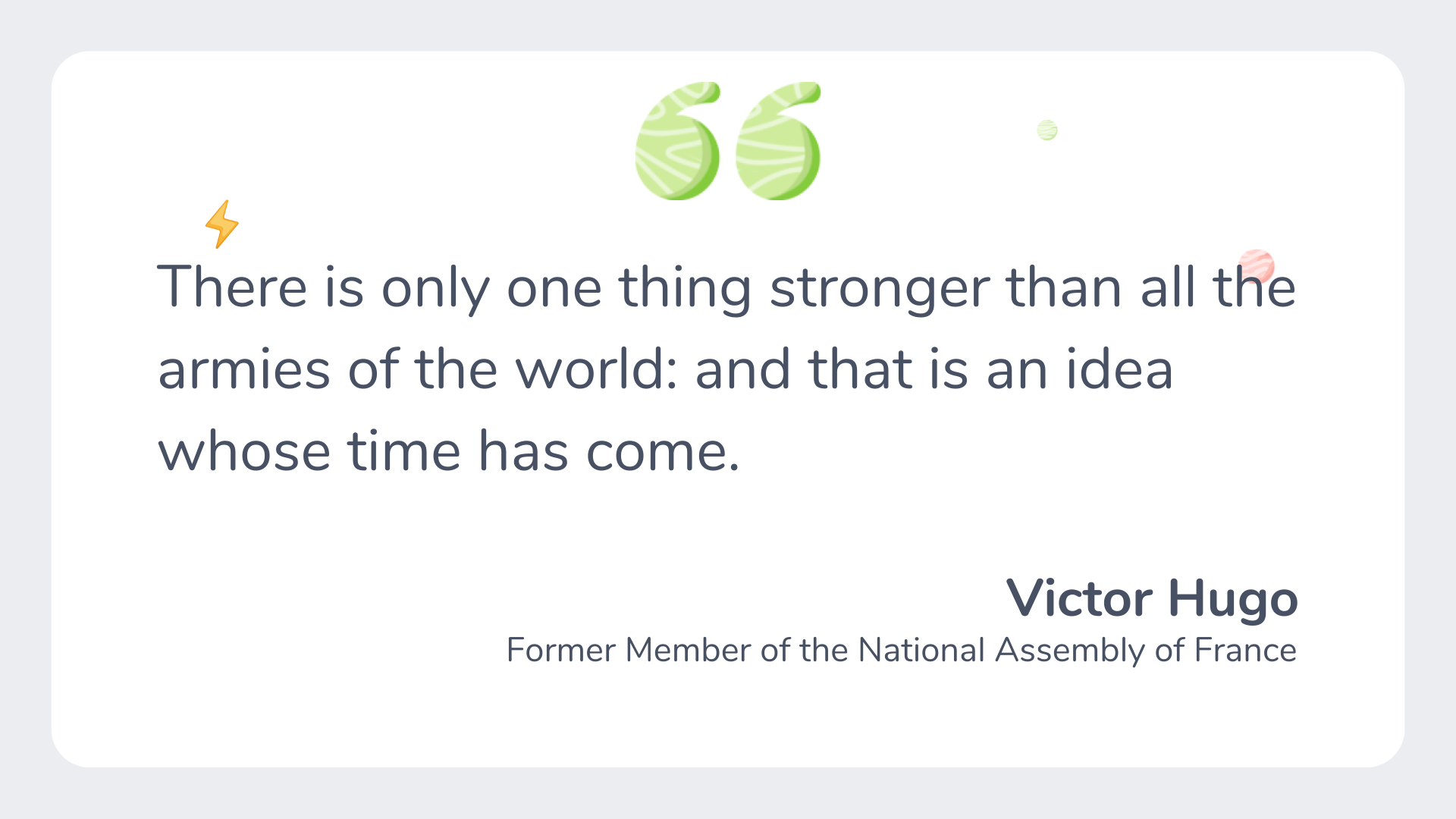 Quote by Victor Hugo (Former Member of the National Assembly of France)