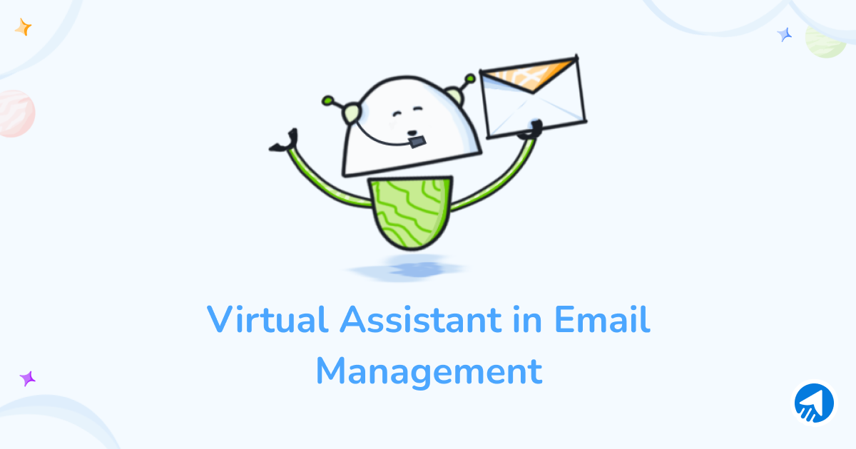 Virtual assistant in email management