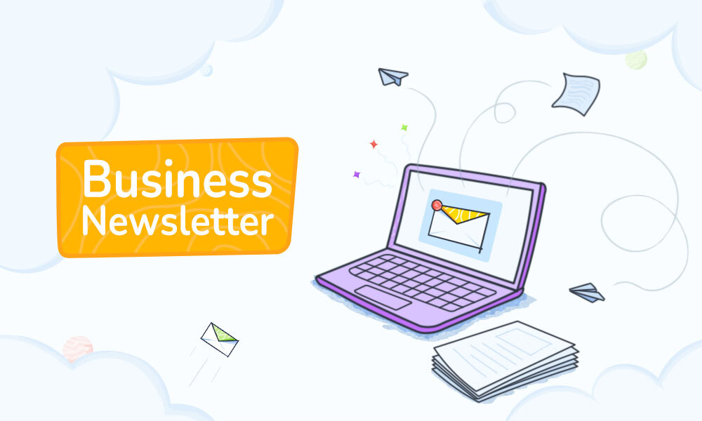 11 Business Newsletter Examples for Better Engagement