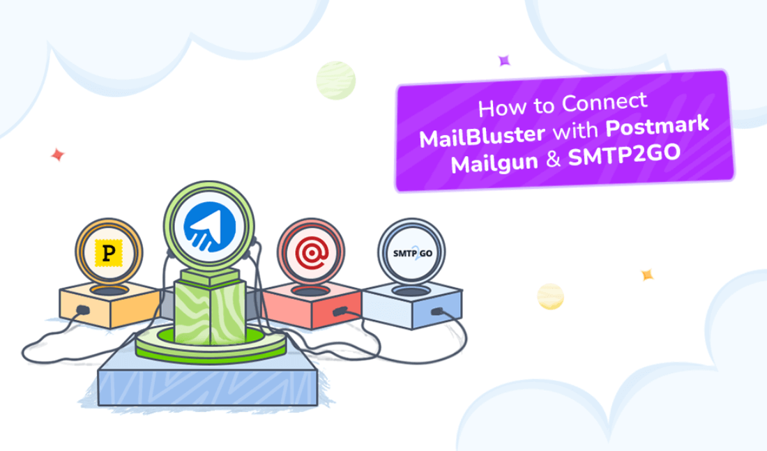 how to connect MailBluster with Postmark Mailgun and SMTP2GO
