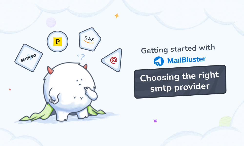 Pick the Best SMTP Service Provider on MailBluster: Top Tips