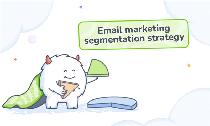 18 Email Segmentation Ideas & Strategies (+Tools & Creation)