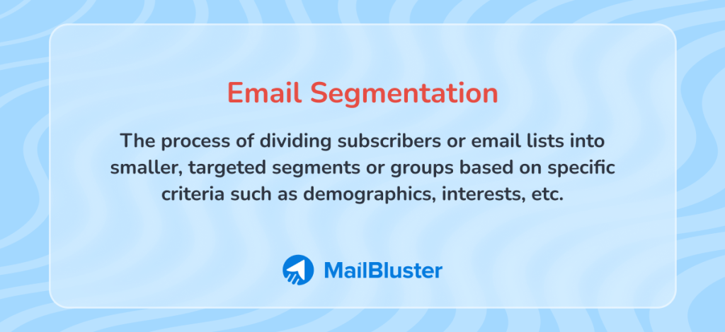 What is email segmentation? Defining Email list segmentation.
