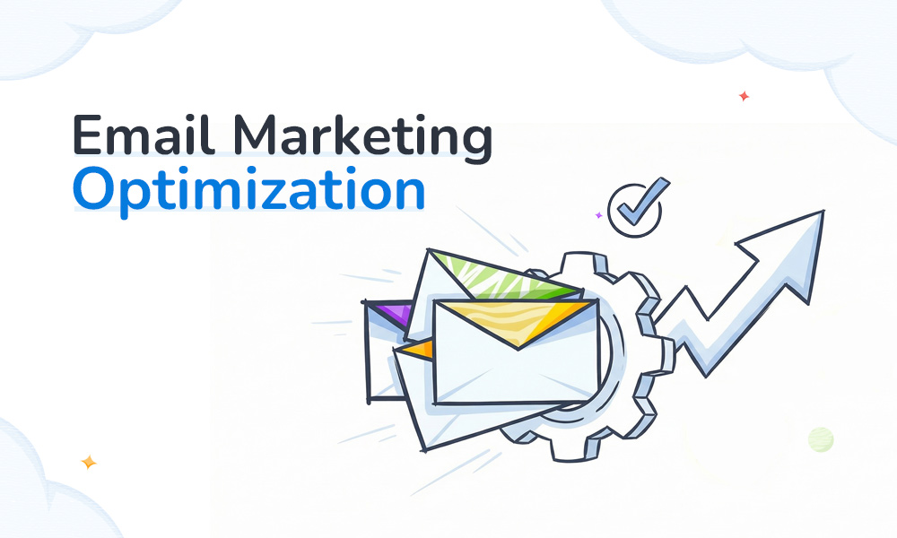 12 Email Marketing Optimization Strategies & Tips for 2026