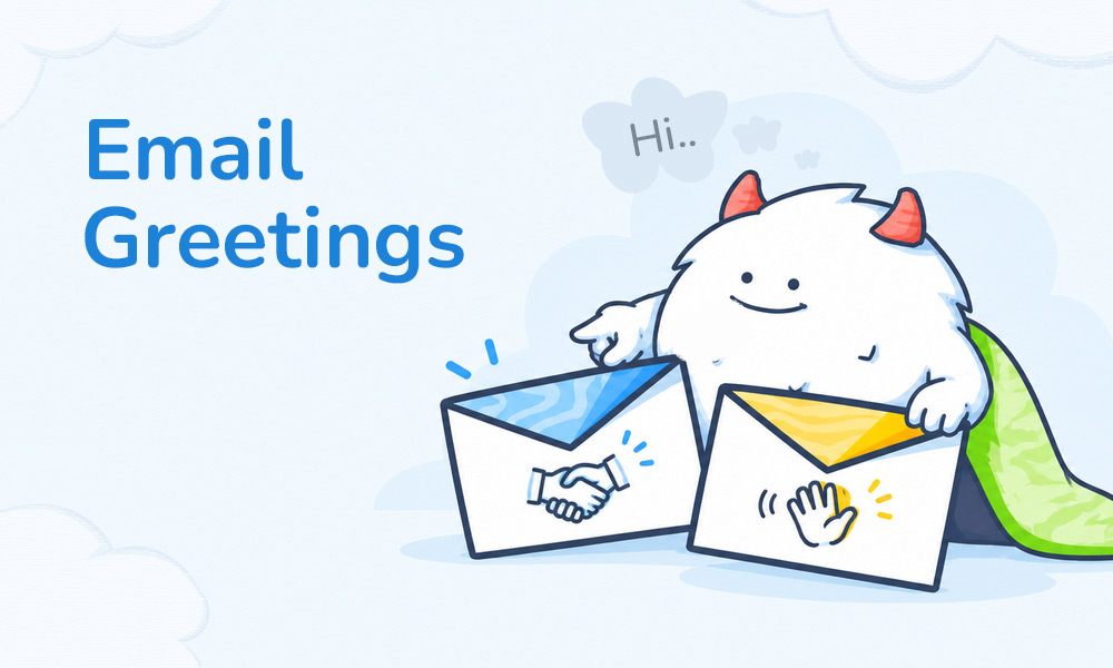 50 Best Email Greetings to Use in Your Email