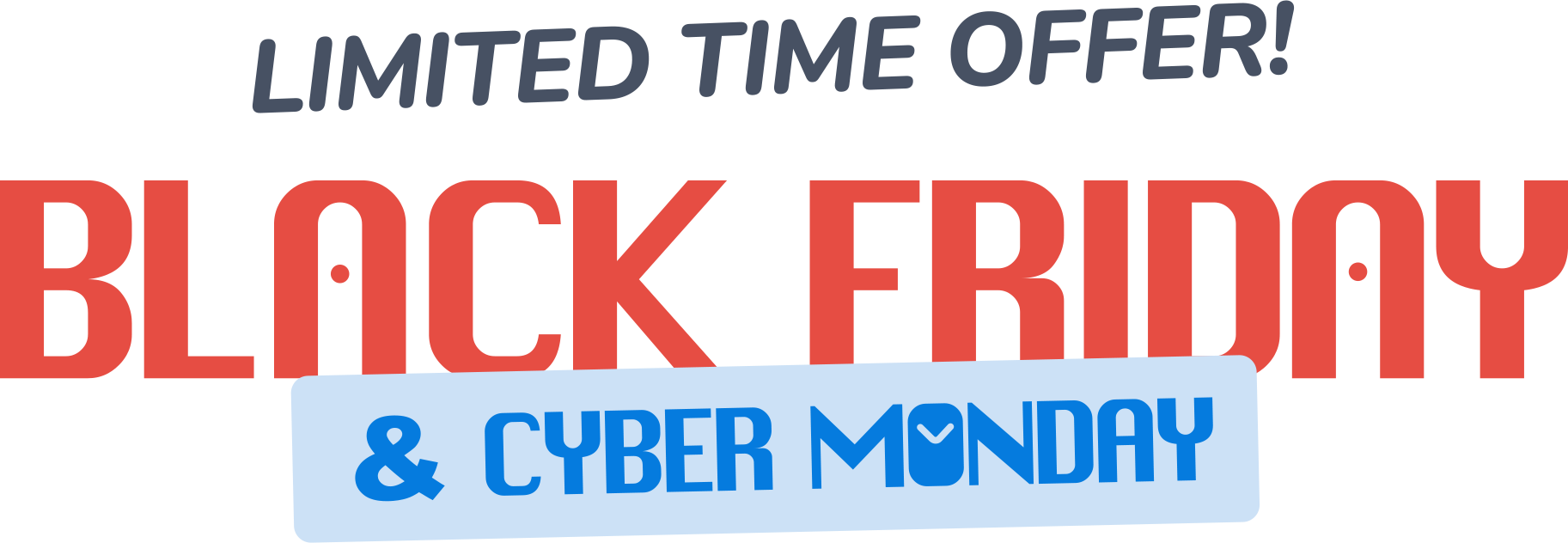Black Friday & Cyber Monday offer