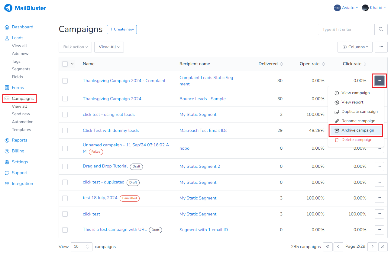 Clicking on three-dot ellipses and click on Archive campaign.