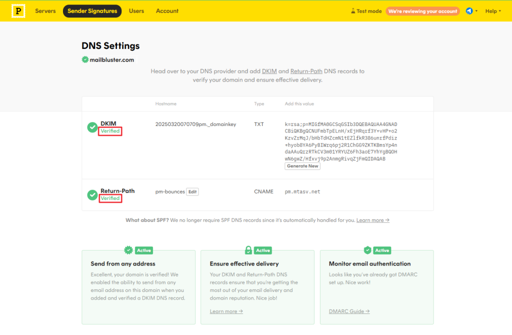 You will see "Verified" under DKIM, Return path after 48 hours.