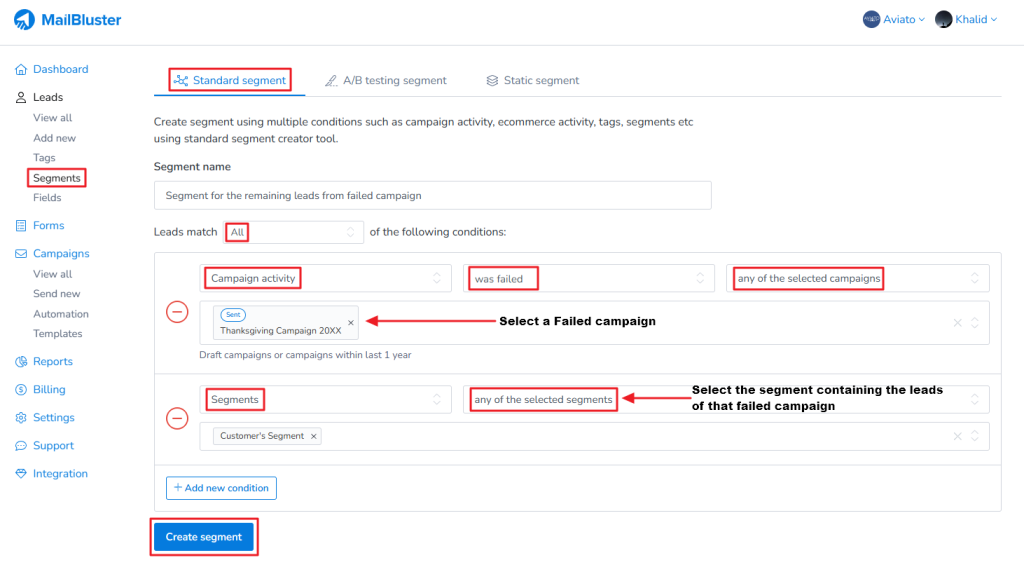 Then select Standard segment, and use the following conditions highlighted in red markings. Then click on Create segment.
