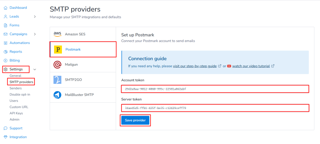 Paste the token value under MailBluster Brand > Settings > SMTP Providers > Postmark> Server Token which you have just obtained from Postmark. Then, click Save connection to connect postmark with MailBluster